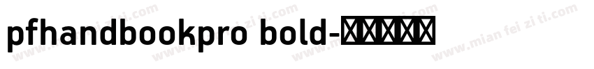 pfhandbookpro bold字体转换
